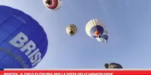 Bristol, il cielo si colora per la festa delle mongolfiere