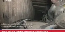 Congo, crollo in una miniera di coltan: oltre 200 morti