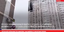 Attacco ucraino su Rostov, un morto e quattro feriti