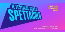 Festival dello spettacolo, la prima edizione a Milano a ottobre