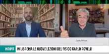 Rovelli: 'L'importanza delle certezze parziali nella vita'