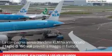 Caro carburante: KLM cancella 160 voli in Europa