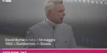 VIDEO David Byrne, chi è