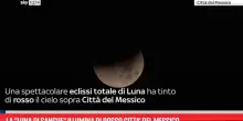 Eclissi in Messico, lo spettacolo della Luna di Sangue