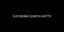 Succeder&agrave; questa notte, il trailer del film di Nanni Moretti