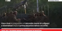 Iran-Usa, secondo round di trattative in Pakistan