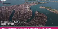 Mostra del Cinema di Venezia 2026: programma del 7 settembr