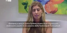 La testimonianza di una donna australiana: 'Attacco antisemita, comunit&agrave; sotto shock'