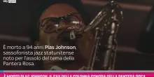 &Egrave; morto a 94 anni il sassofonista Plas Johnson