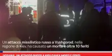 Ucraina, un attacco russo a Kiev causa morti e feriti
