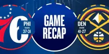 NBA Highlights: Denver-Philadelphia 124-96