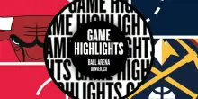NBA Highlights: Denver-Chicago 127-130