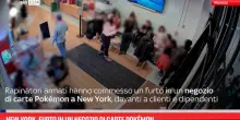 New York, furto in un negozio di carte Pok&eacute;mon