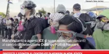 Proteste e scontri al centro ICE di Newark in New Jersey