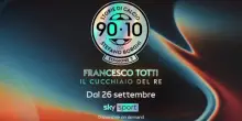 90-10, 'Francesco Totti: Il cucchiaio del Re'