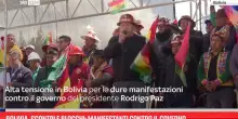 Bolivia, scontri e blocchi: manifestanti contro il governo
