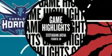 NBA Highlights: Toronto-Charlotte 110-108
