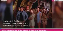 Buffy non torner&Atilde; , cancellato il reboot New Sunnydale