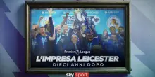 L'impresa Leicester, 10 anni dopo