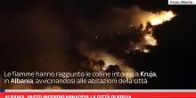 Albania, vasto incendio minaccia la citt&agrave; di Kruja