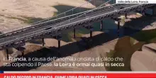 Caldo record in Francia, fiume Loira quasi in secca