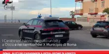 Roma, blitz dei Carabinieri a Ostia: decine di arresti