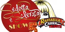 Sedotta e Sclerata Show 5, il tributo a Raffaella Carr&agrave;