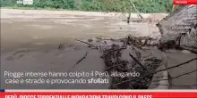 Per&ugrave;, piogge torrenziali e inondazioni travolgono il Paese