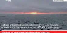 Antartide, 15,4&deg;C a giugno: record storico a Esperanza