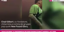 Chad Gilbert, il chitarrista dei New Found Glory &egrave; morto
