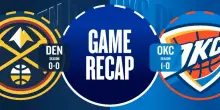 NBA Highlights: Oklahoma City-Denver 96-84
