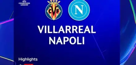 Champions, il Napoli perde contro Villarreal 3-1. HIGHLIGHTS
