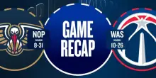 NBA Highlights: Washington-New Orleans 107-128