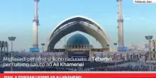 Iran, a Teheran l'addio ad Ali Khamenei