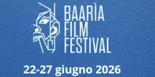 Baar&igrave;a Film Festival 2026, il programma della nuova edizione