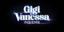Gigi e Vanessa insieme: anticipazioni, ospiti e streaming (replica)