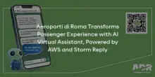 Comunicato Stampa: Aeroporti di Roma trasforma l'esperienza dei passeggeri con l'Assistente Virtuale basato su AI