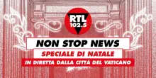 RTL102.5 torna in Vaticano per una puntata speciale di Non stop news