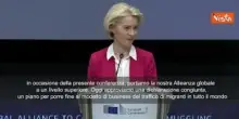 Von der Leyen all'Alleanza Globale contro traffico migranti: Aprire rotte legali