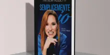 Comunicato Stampa: &ldquo;Semplicemente io&rdquo;, Patrizia Rossetti racconta la verit&agrave; dietro i riflettori