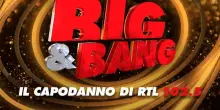 &ldquo;Big & Bang&rdquo;, Il capodanno italiano di RTL 102.5 e Radio Zeta