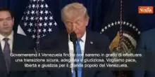 Trump: Governeremo Venezuela fino ad una transizione giusta. Vogliamo pace