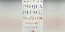 &ldquo;Pasqua di Pace&rdquo;, in libreria la nuova opera del giornalista Antonio Preziosi