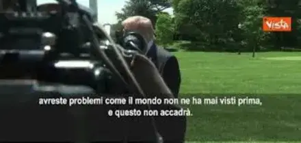 Trump: Non contento dell'Italia, chi pensa che Iran possa avere arma nucleare non &egrave; intelligente