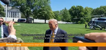 Trump &ldquo;La relazione con la Cina &egrave; buona, sar&agrave; una grande riunione&rdquo;