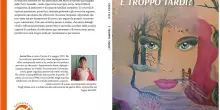 Comunicato Stampa: &ldquo;&Egrave; troppo tardi?&rdquo;, la testimonianza di una vita che pu&ograve; ricominciare a ogni et&agrave;