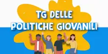 Tg delle Politiche Giovanili - Aprile 2026