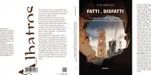 Comunicato Stampa: &ldquo;Fatti e Disfatti&rdquo;, Elio Garzillo racconta le ferite del paesaggio italiano