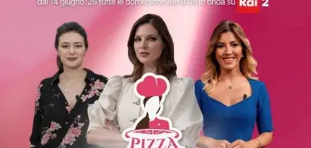 PizzaGirls su Rai 2: dal 14 giugno tutte le domeniche nel daytime