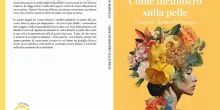 Comunicato Stampa: &ldquo;Come inchiostro sulla pelle&rdquo;, il dolore che segna l'anima e trasforma la memoria